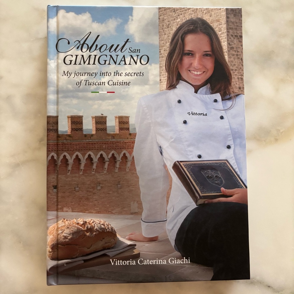 About San Gimignano CookBook by Vittoria Caterina Giachi